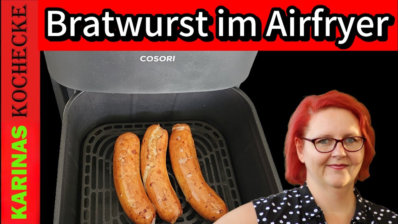 Bratwurst im Airfryer in nur 12 Minuten - Das Ergebnis ist UNGLAUBLICH!