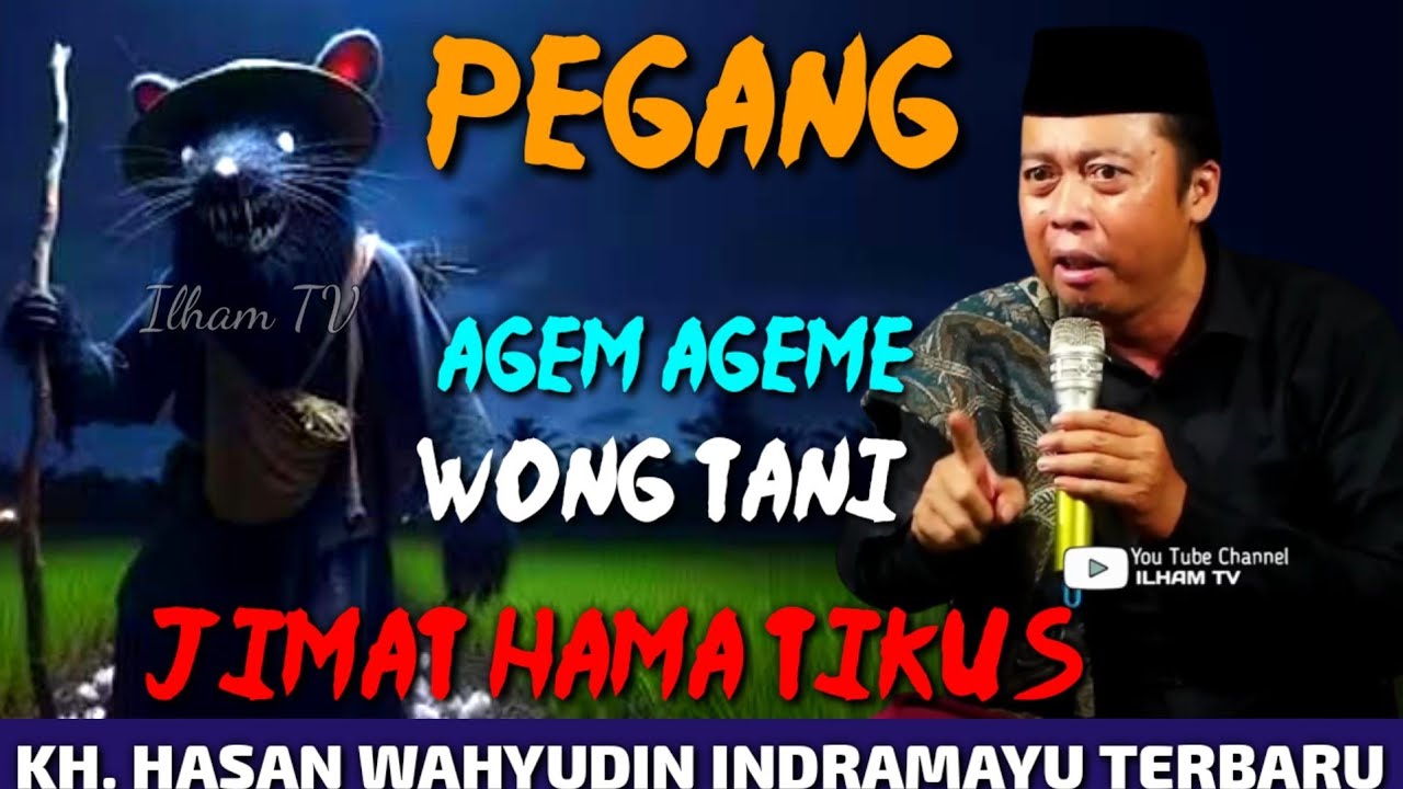 KH. HASAN WAHYUDIN TERBARU JIMAT HAMA TIKUS