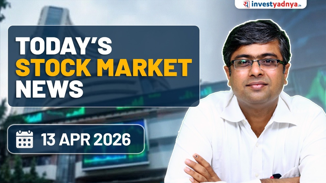 Today's Stock Market News - 13th April 2026: US-Iran Talks Fail, Brent above $100 Again, Tata Group