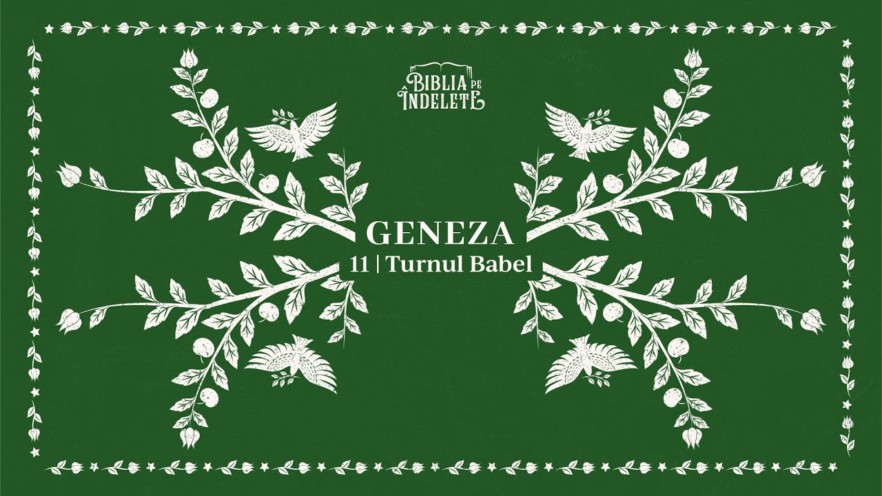 Geneza 11 | Turnul Babel