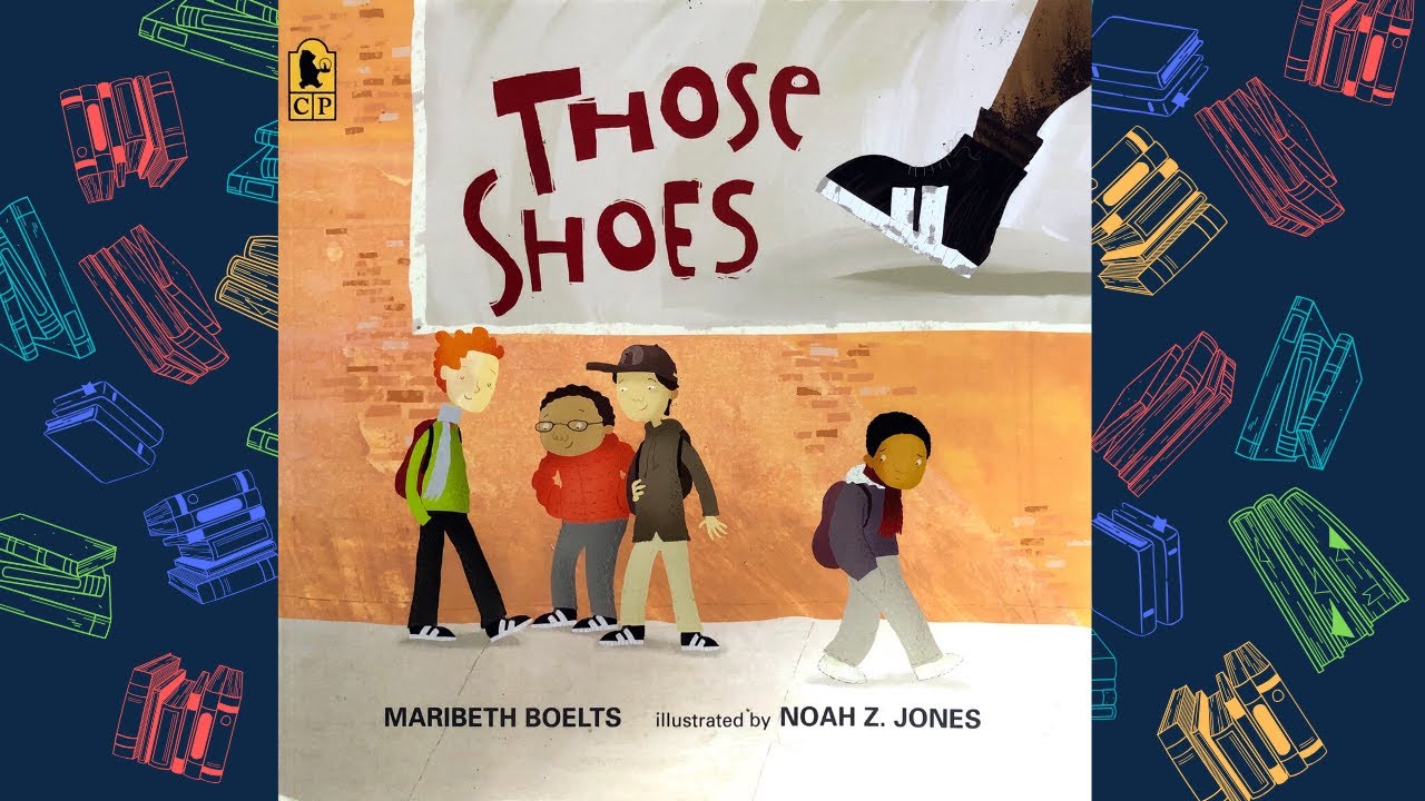 Those Shoes Read Aloud