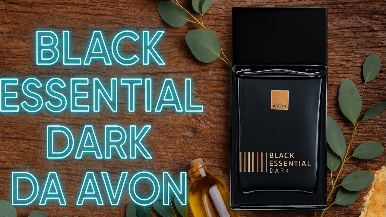 Black Essential Dark( Perfume masculino da Avon )