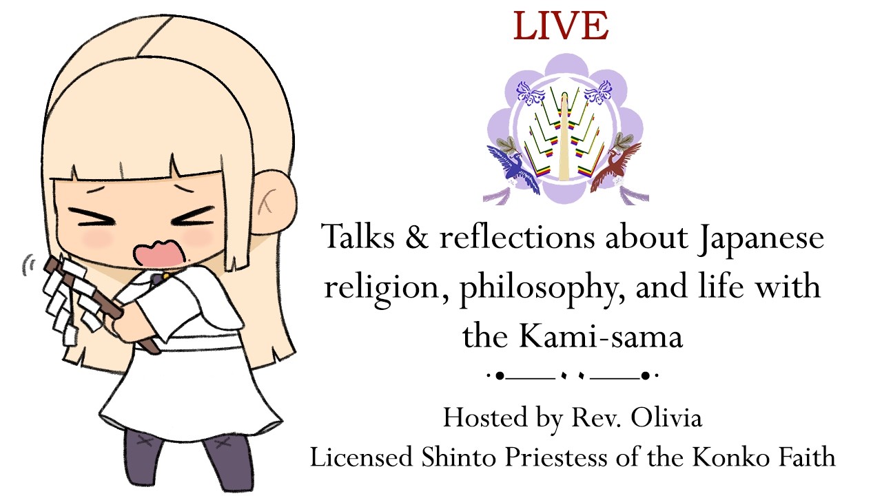 10/3/2026 Japanese religious talks with Rev. Olivia (Licensed Shinto Priestess of the Konko Faith)