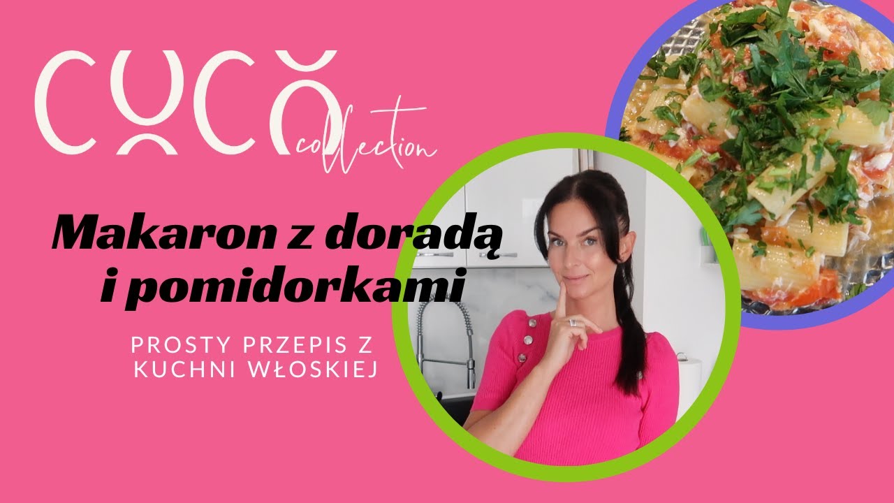 MAKARON Z DORADĄ I POMIDORKAMI KOKTAJLOWYMI 👩🏻&zwj;🍳🍅🐟🍝
