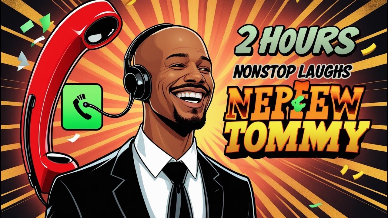 Nephew Tommy From The Steve Harvey Morning Show New Comedy Prank Calls 2 Hours Long Part 2 June 2025