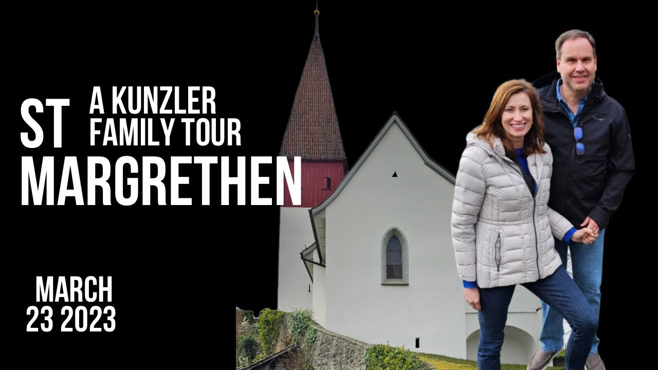 St Margrethen - A Kunzler Family Tour
