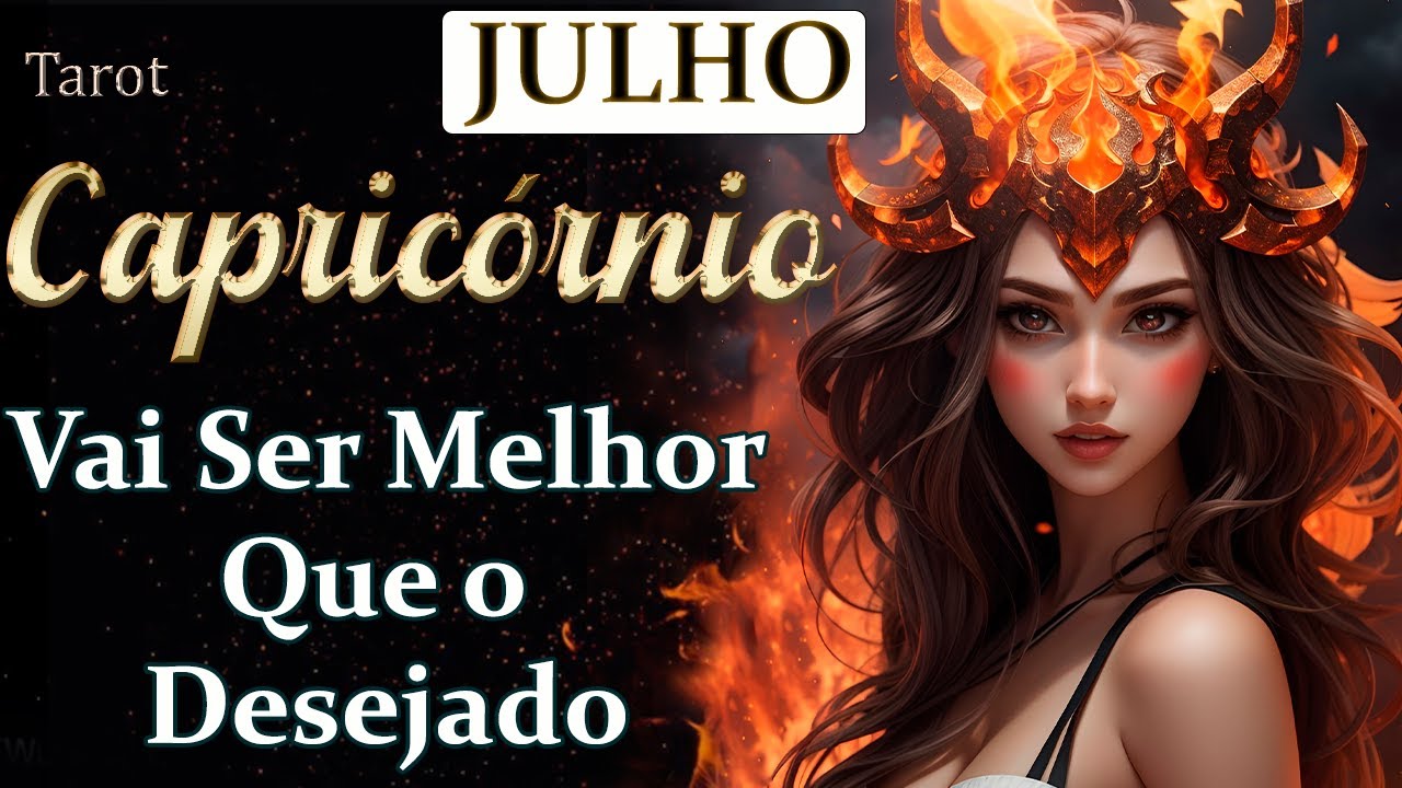 ♑🌟JULHO🌟MUITO MELHOR QUE O ESPERADO🌈JUSTIÇA DIVINA✨AVISOS IMPORTANTES✨ tarot signo de capricórnio