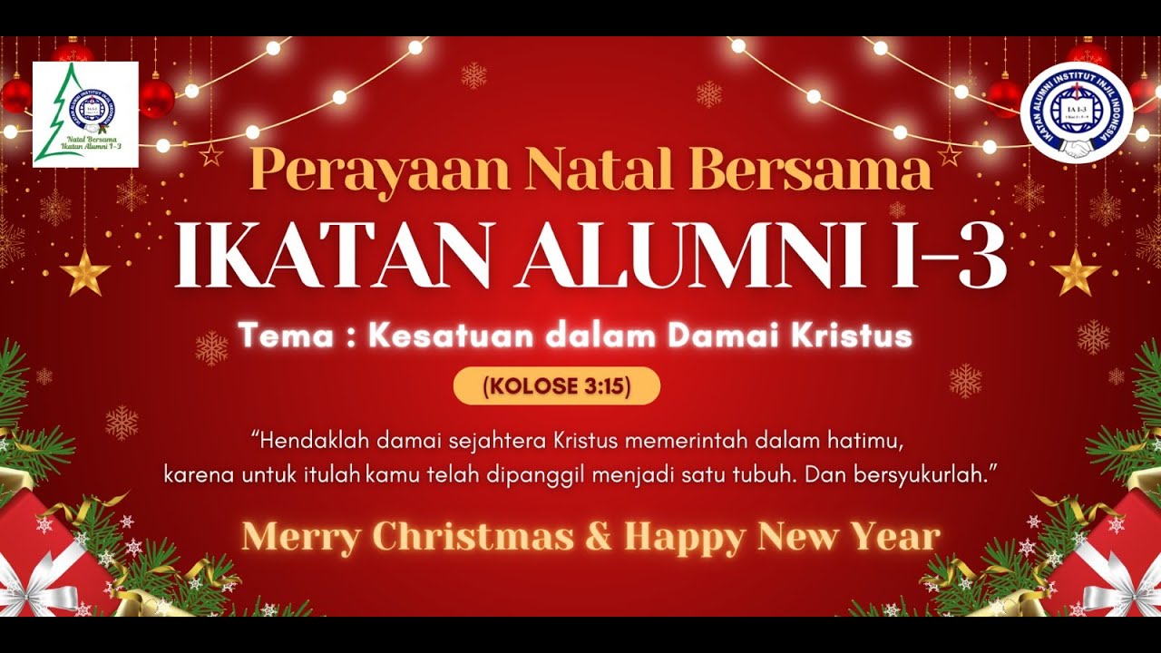 PERAYAAN NATAL 2026 BERSAMA IKATAN ALUMNI  I-3 | SENIN 26 JANUARI 2026 PUKUL 16.00 WIB