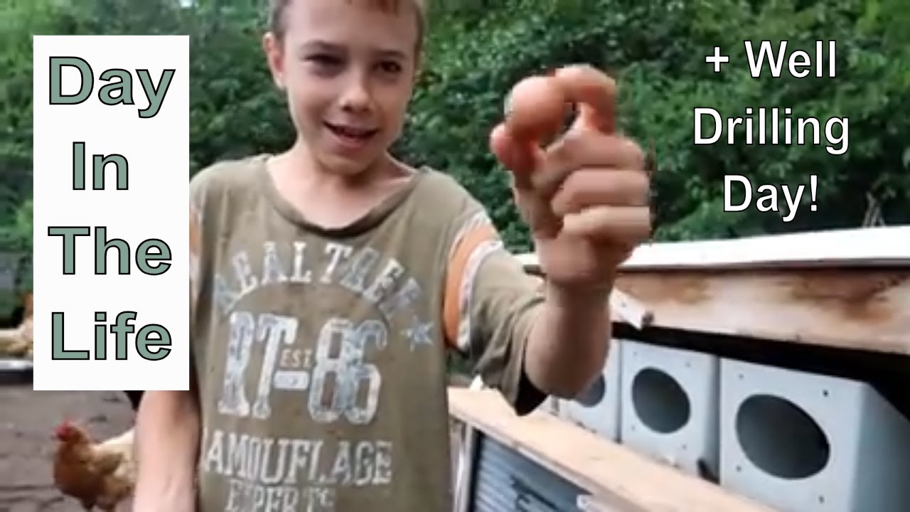 Day In The Life Of A Teenage Farm Boy + WELL DRILLING!