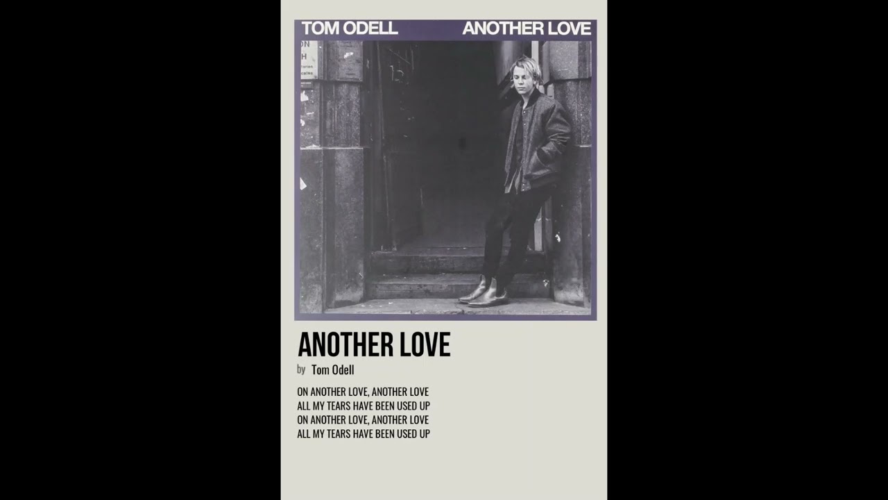 Tom Odell - Another Love HQ Audio