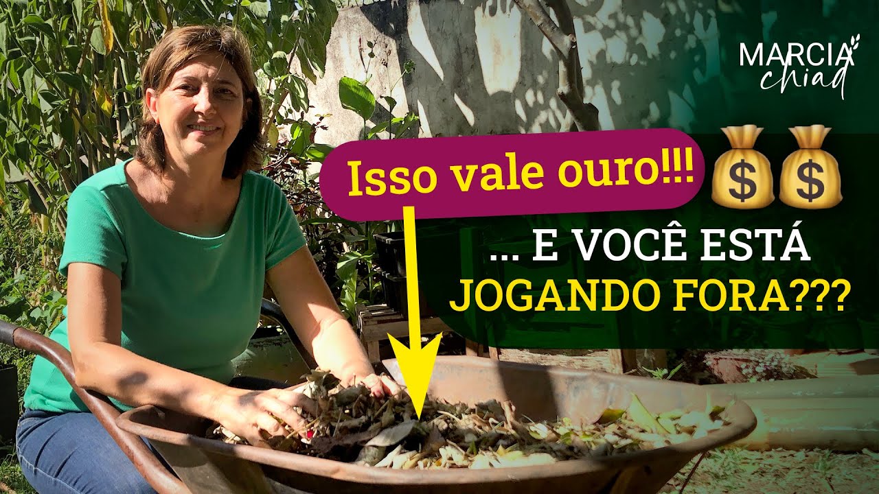 COMO FAZER UM ADUBO RIQU&Iacute;SSIMO PARA A SUA HORTA COM COMPOSTAGEM | Marcia Chiad