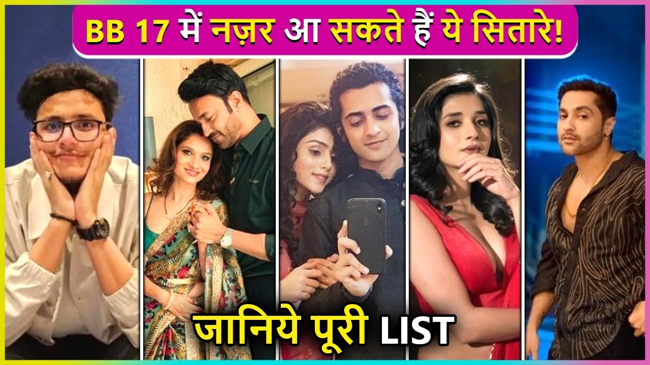 Bigg Boss 17 Contestants List | Harsh Beniwal, Triggered Insaan, Ankita-Vicky, Bebika-Manisha & More