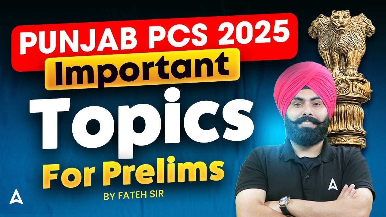 Punjab PCS Exam Preparation 2025 | Important Topics For Prelims | By Fateh Sir