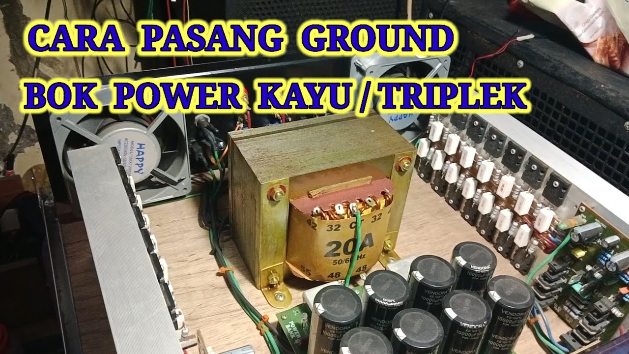 Cara pasang ground power pada bok kayu