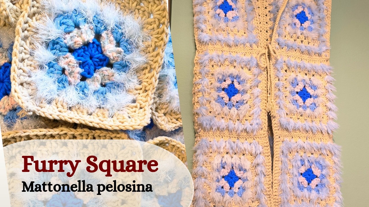 Furry Granny Square/ Mattonella pelosina
