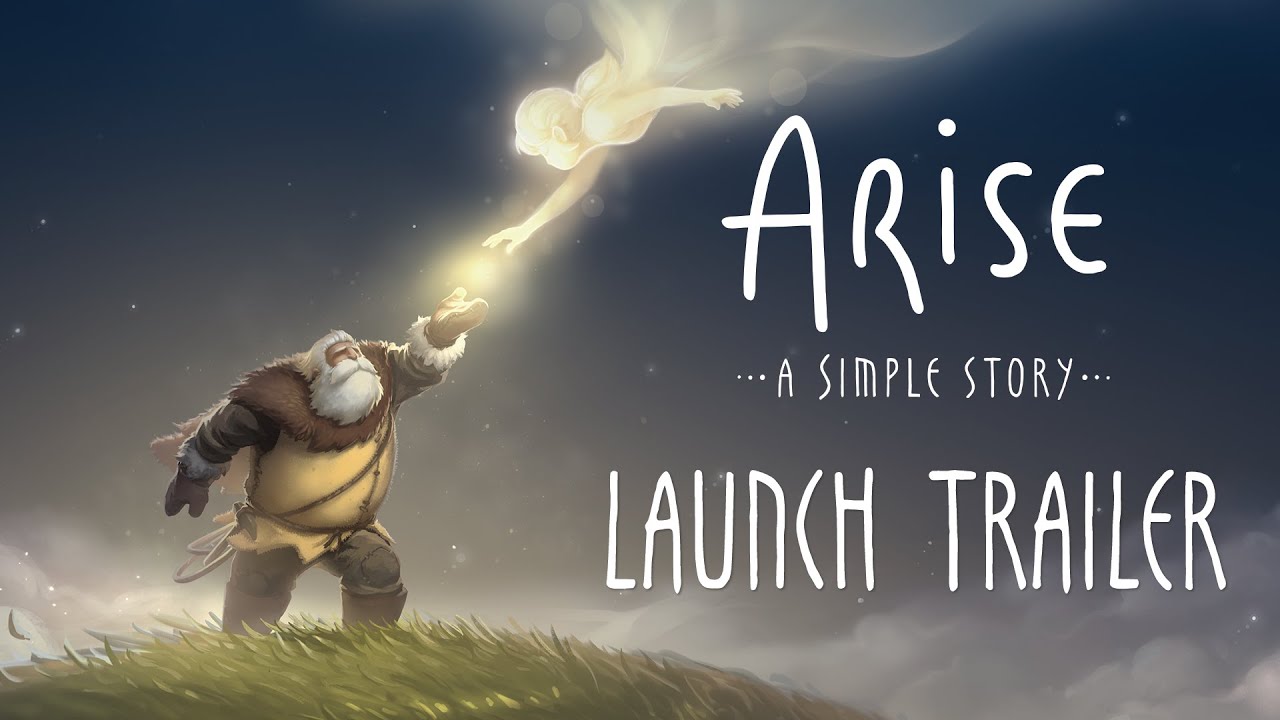 Arise: A Simple Story - Launch Trailer
