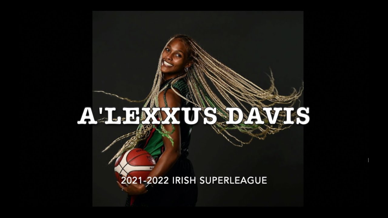 A'Lexxus Davis Highlights 2021-2022