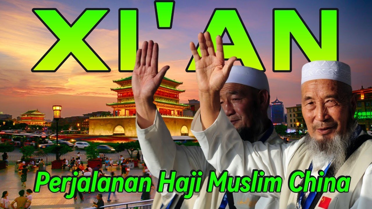 Kota Xian Antara Budaya China dan Islam