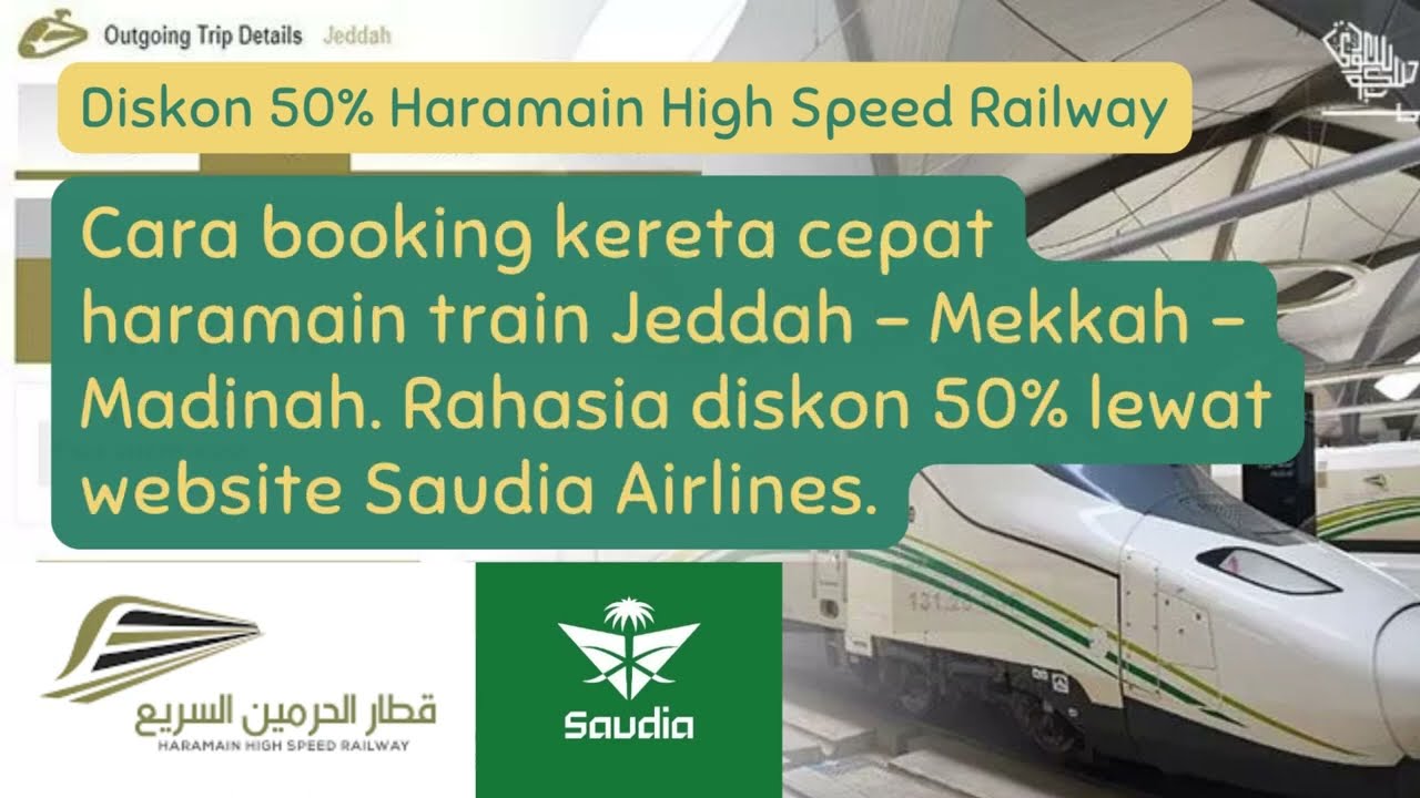 Cara Booking Tiket Kereta Cepat Haramain Train dan Diskon 50% lewat SAUDIA Airlines - SARAHQAINI