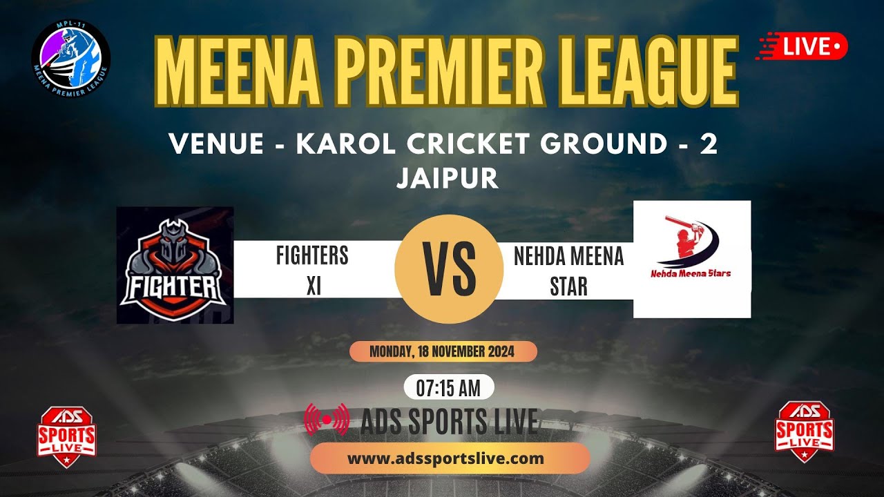 🔴LIVE: DAY 4 | Fighters xi vs Nehda Meena Star | Meena Premier League , Session - 11