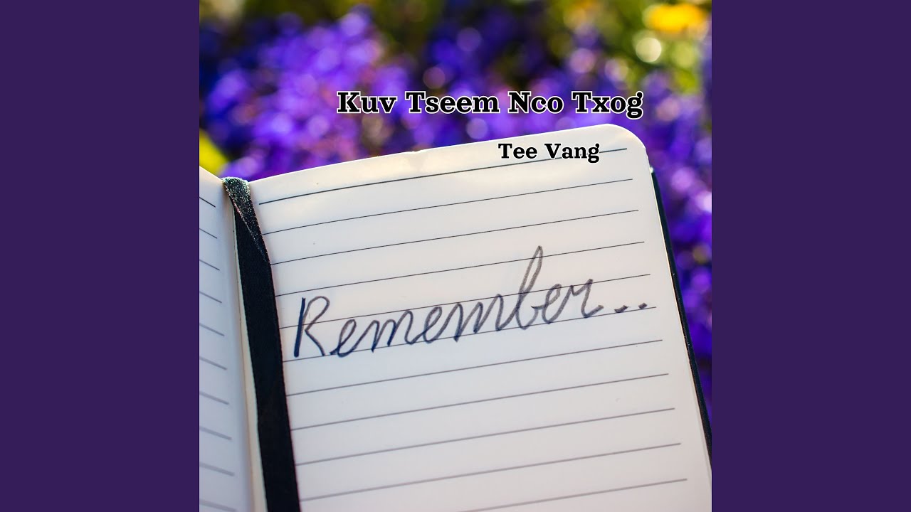 Kuv Tseem Nco Txog