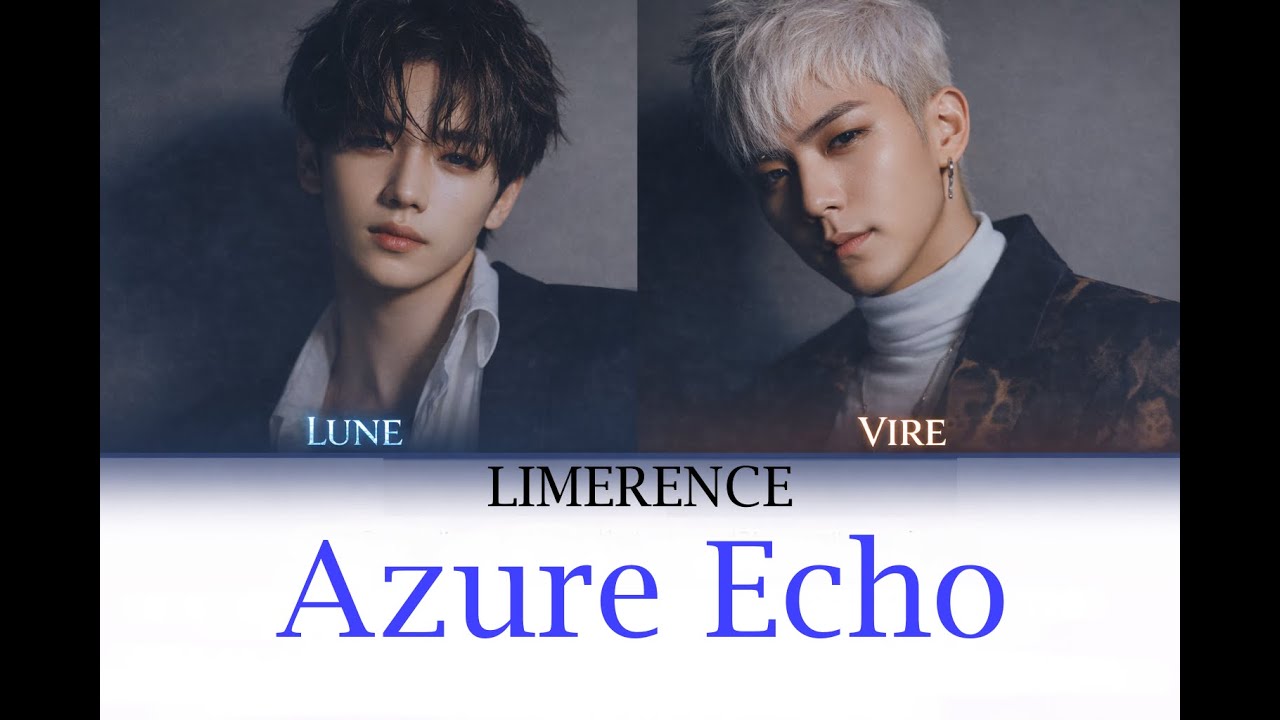 LIMERENCE (리머런스) - Azure Echo