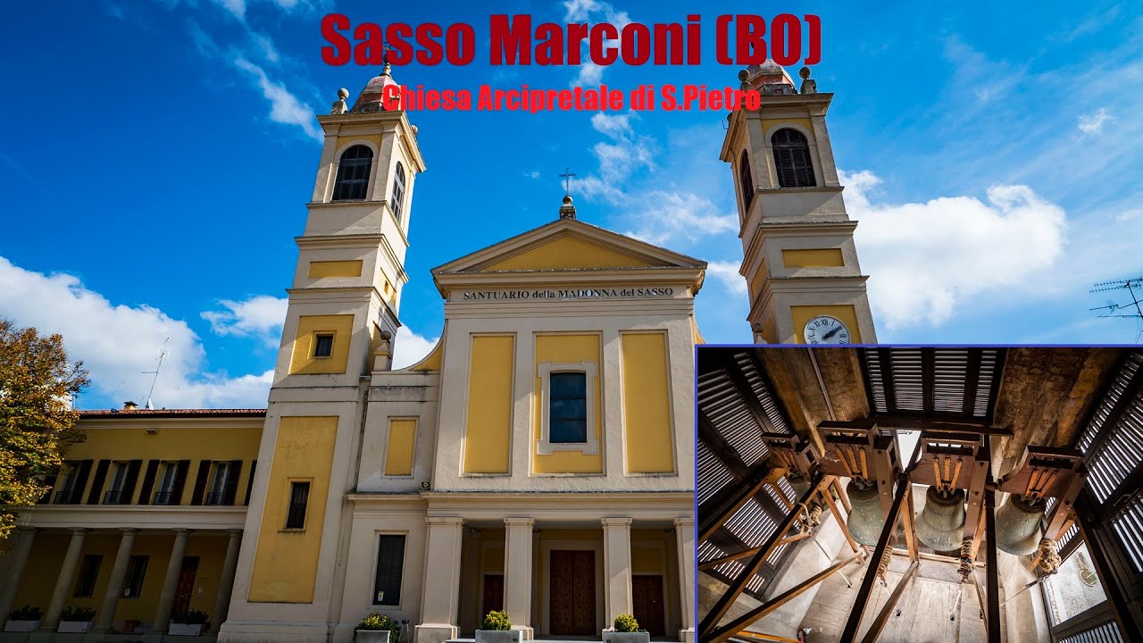 Le campane di Sasso Marconi (BO) - Chiesa Arcipretale di S.Pietro