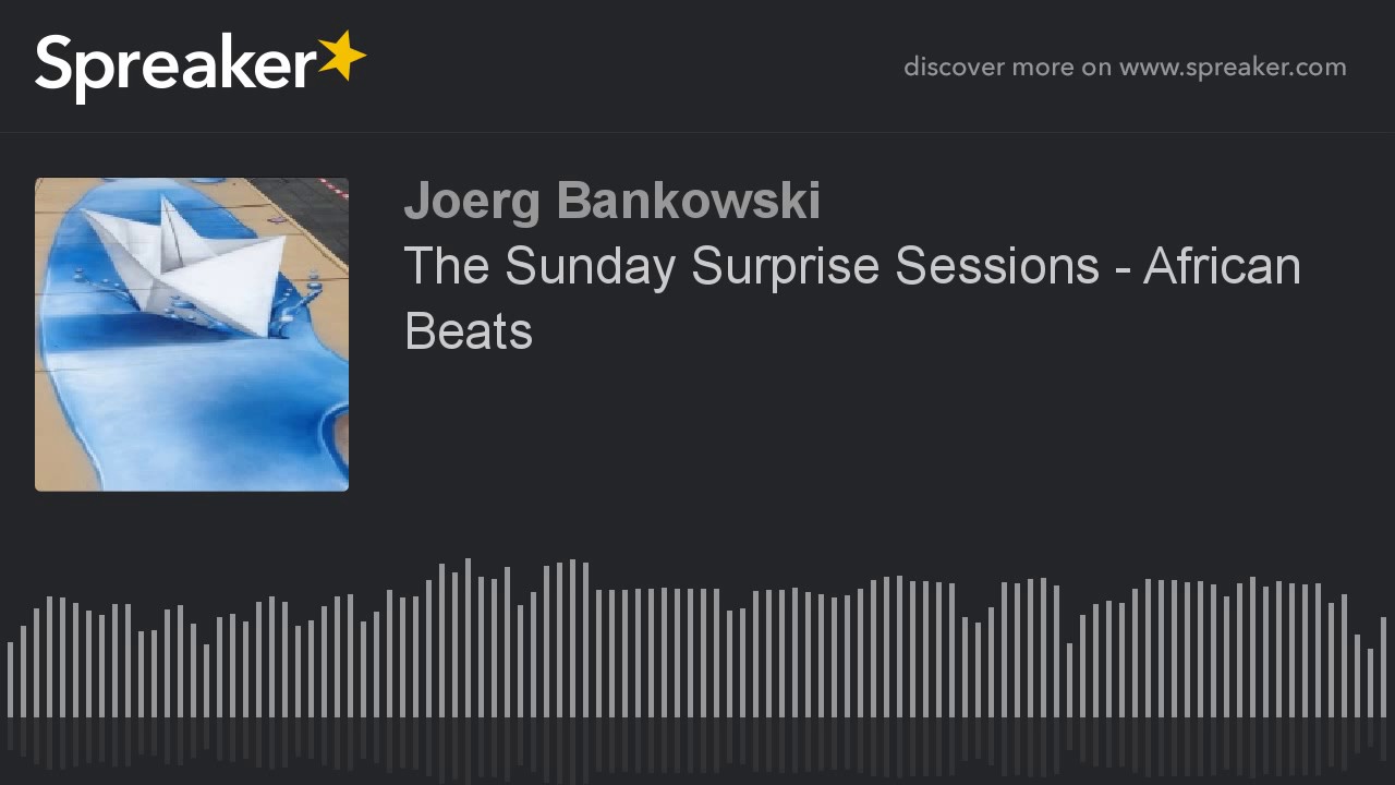 The Sunday Surprise Sessions - African Beats