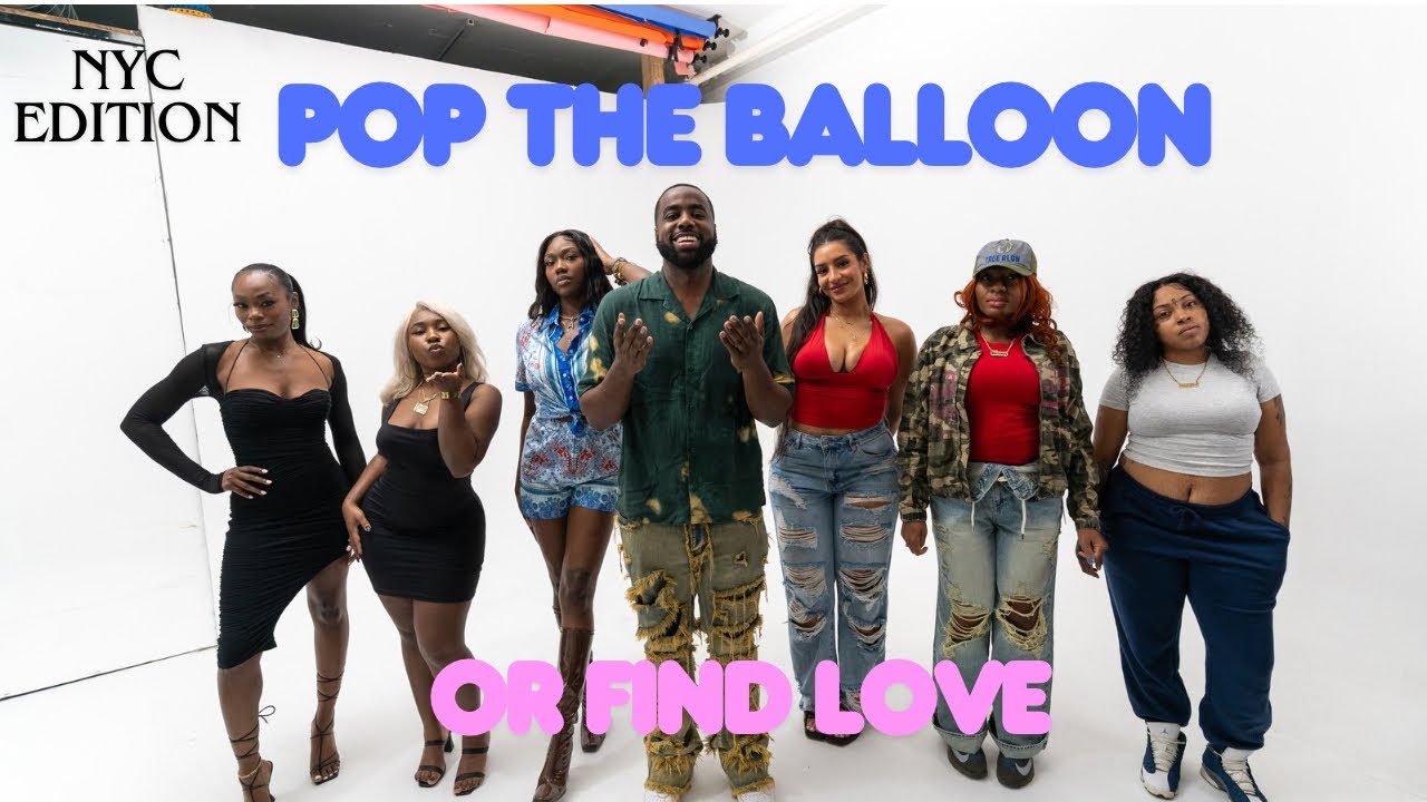 Pop The Balloon Or Find Love NYC Edition | With Business Movin | Ep 24 