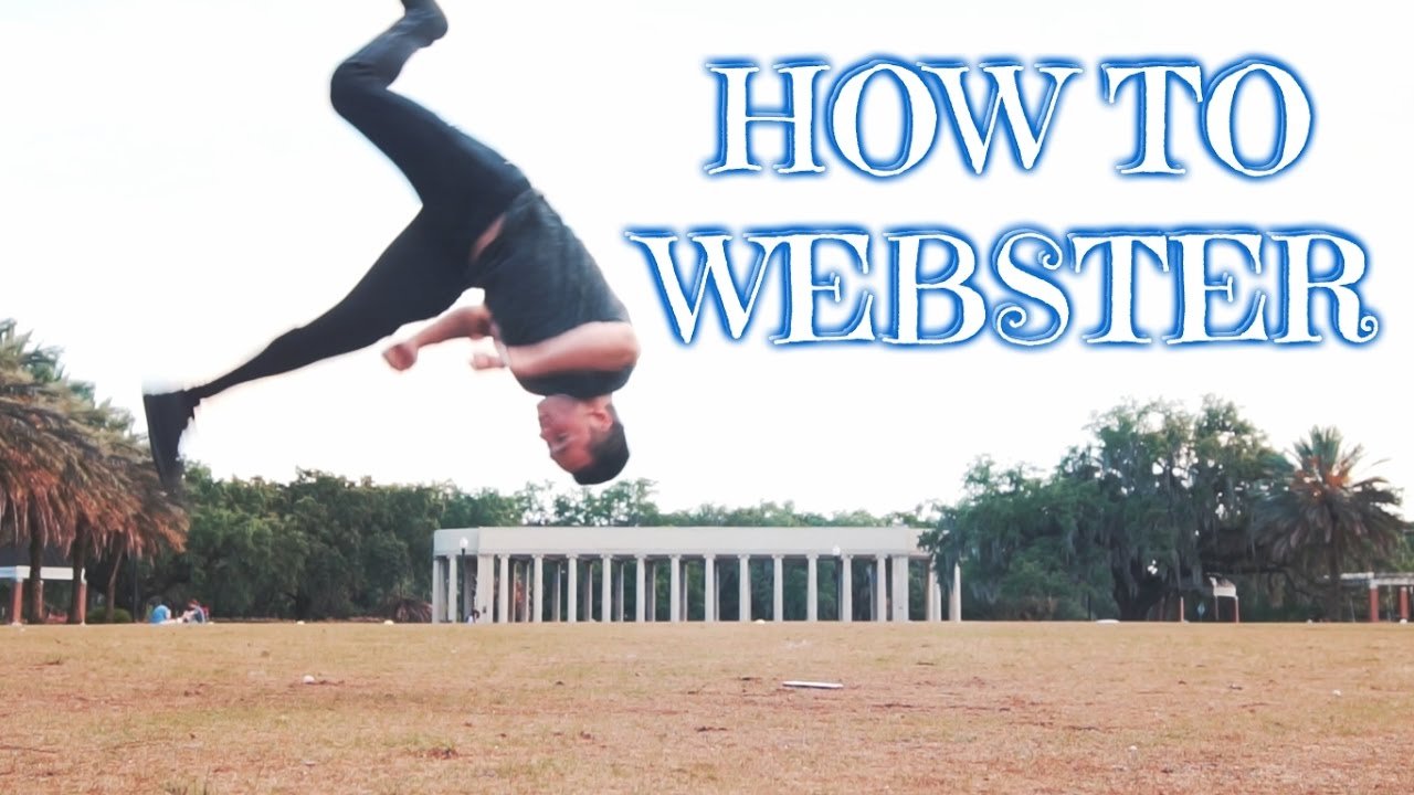 How To Webster | Tricking & Freerunning Tutorial