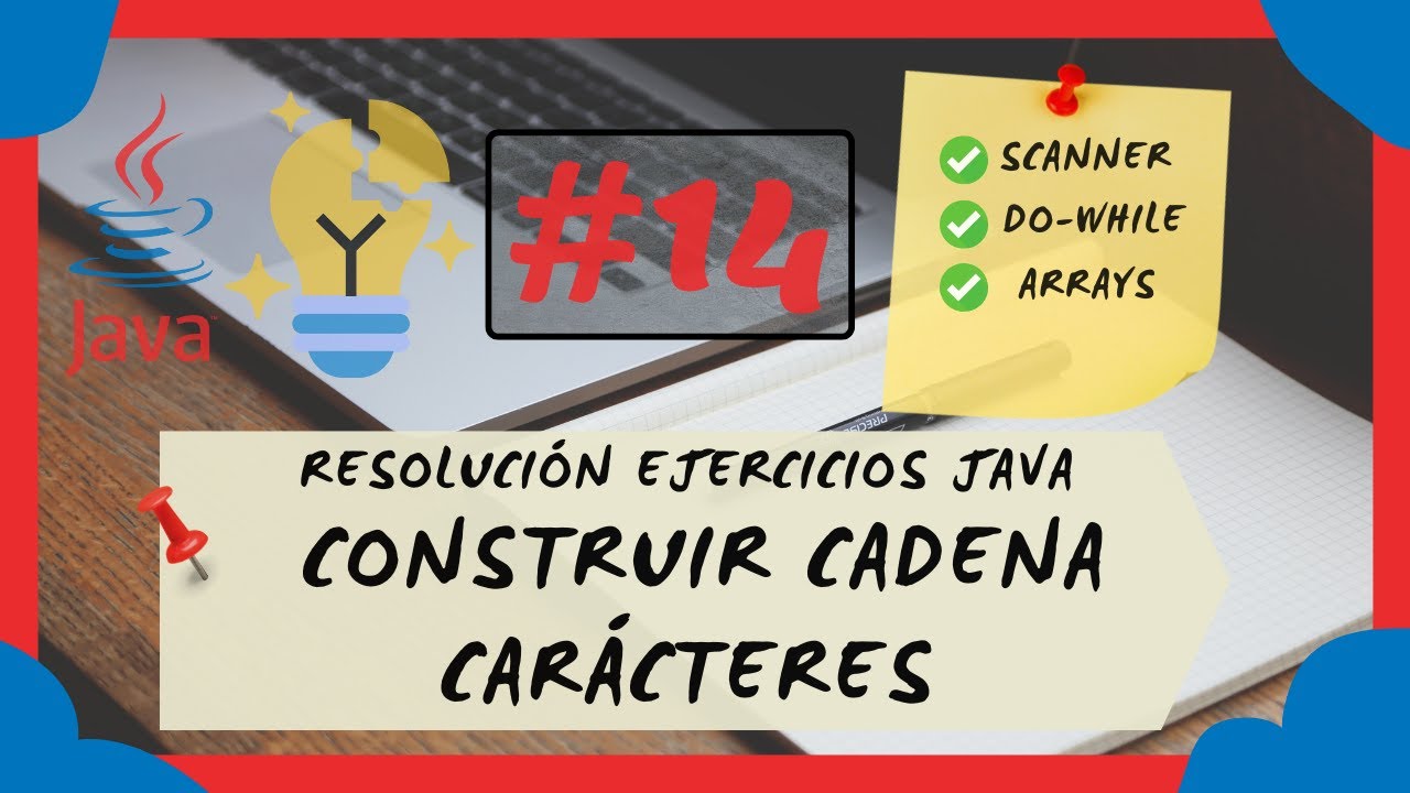 ⛓️ 14. CREA y CONSTRUYE CADENAS de CARACTERES | Transforma un ARRAY en una CADENA PERFECTA 🎯