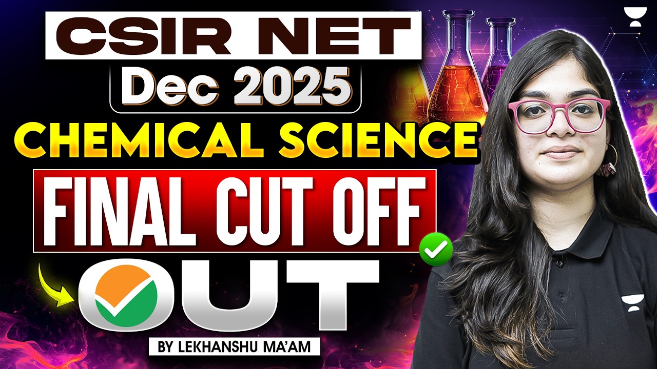 CSIR NET Chemistry Dec 2025 Final Cut Off Out | CSIR NET Dec 2025 Chemical Science Cut Off