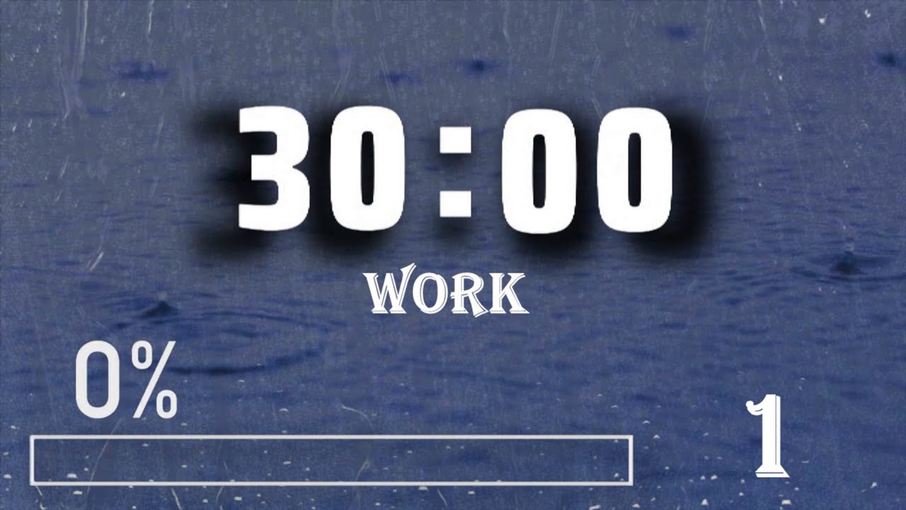 30/5 Pomodoro Timer | Rainy Weather 🌧️ | Ambience Nature Sounds