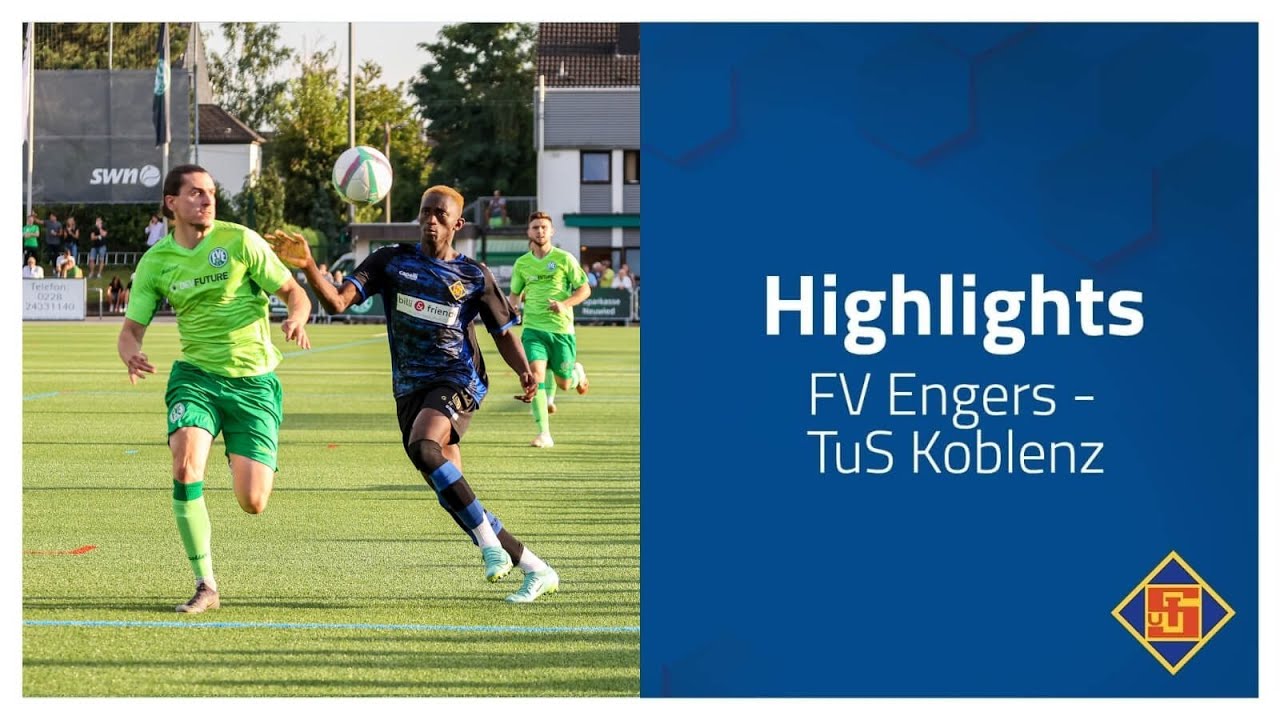 Highlights | FV Engers 07 - TuS Koblenz 1:1 | 1. Spieltag Oberliga RP/S - Nord | 2021/2022