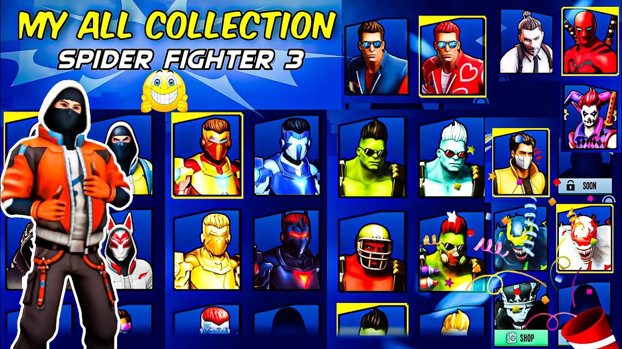 Spider Fighter 3 My Collections! 🤩