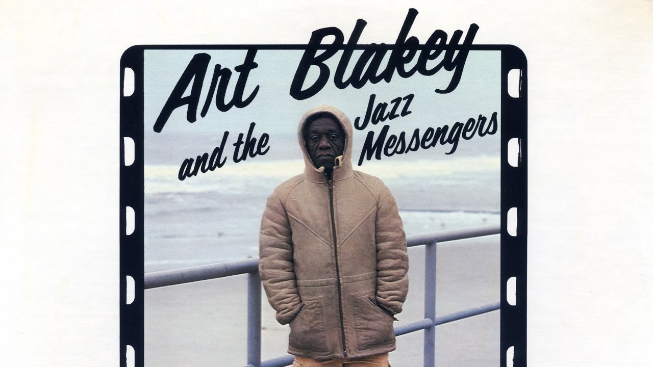 Not So Far at All - Art Blakey and the Jazz Messengers
