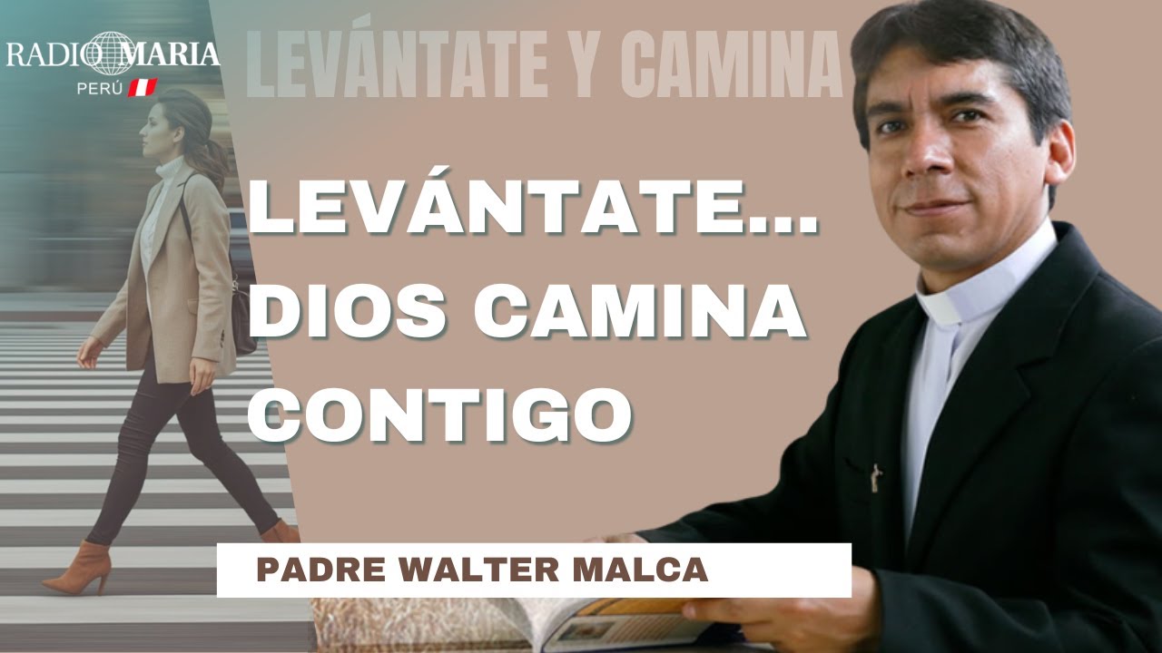 Confiar la vida a Dios paso a paso | Padre Walter Malca