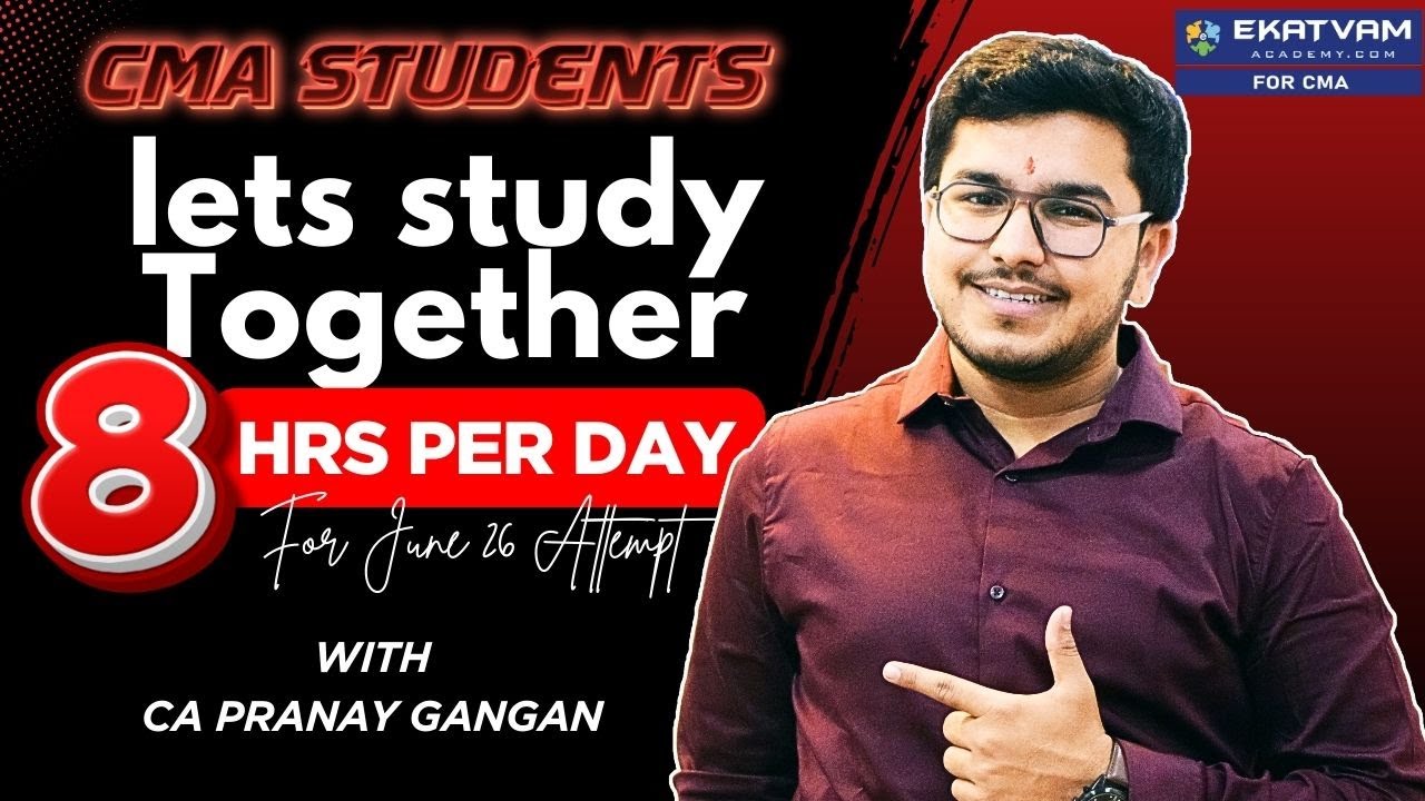Let's target CMA Inter & Final June'26 Attempt | Together 8 hrs of study | By CA Pranay Gangan