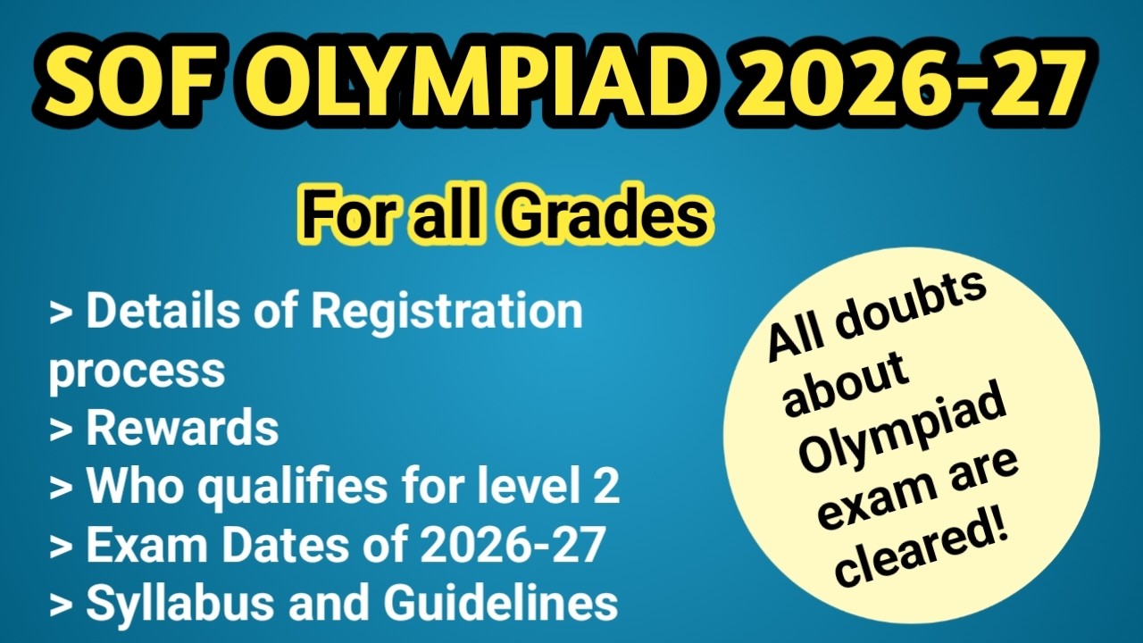 SOF Olympiad 2026-27 | All About Olympiad Exams | Olympiad Details | Dates & Registration