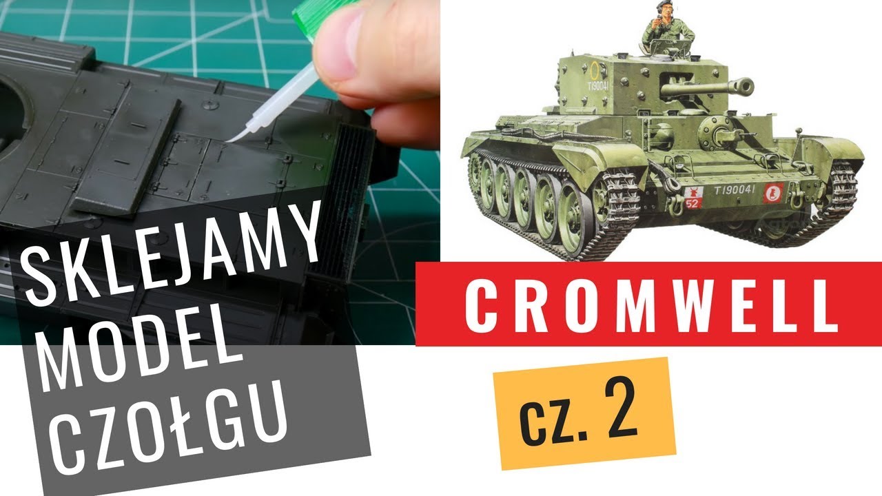 Początek budowy modelu czołgu Cromwell - Tamiya 1:35