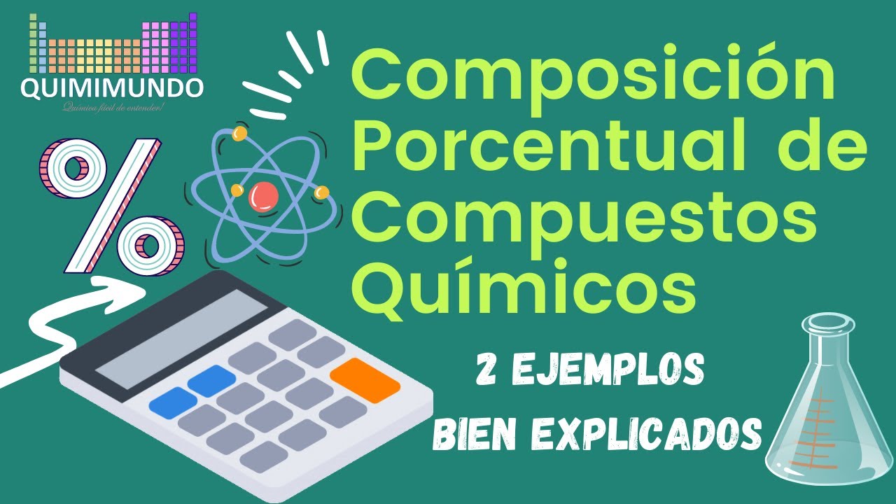 Composición porcentual de compuestos químicos.