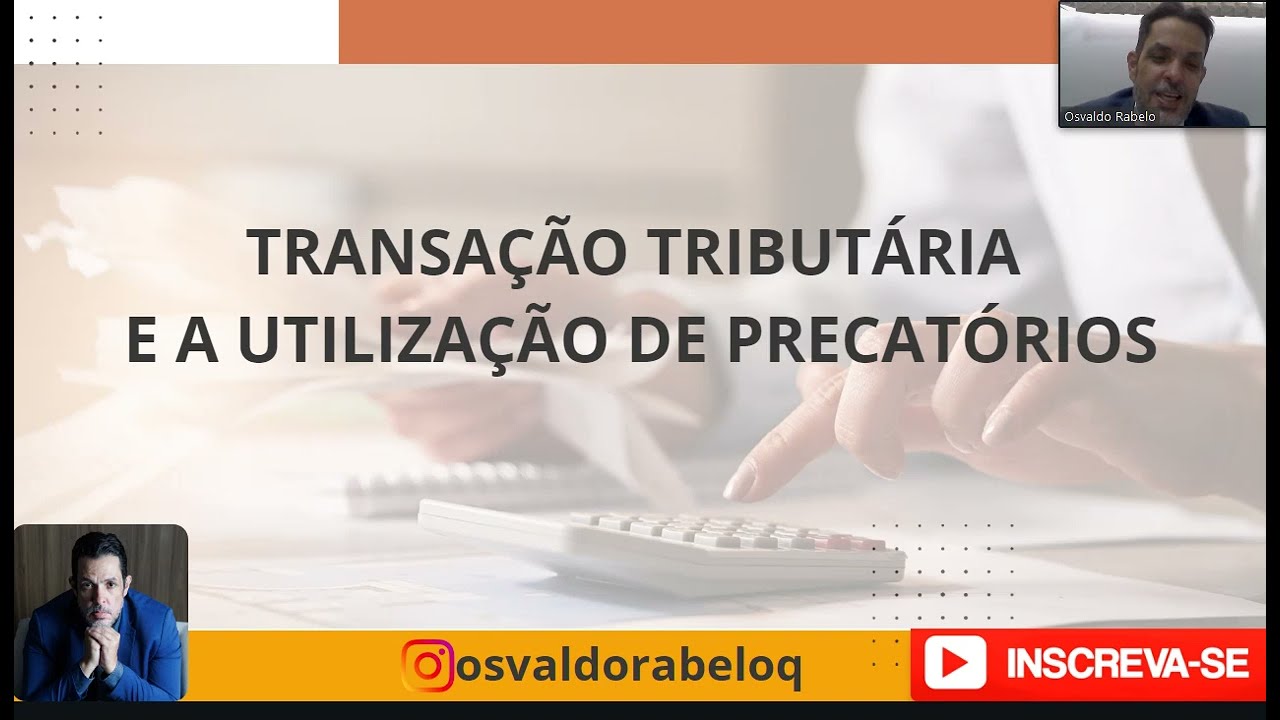 Como usar precatório em transação tributária com a PGFN