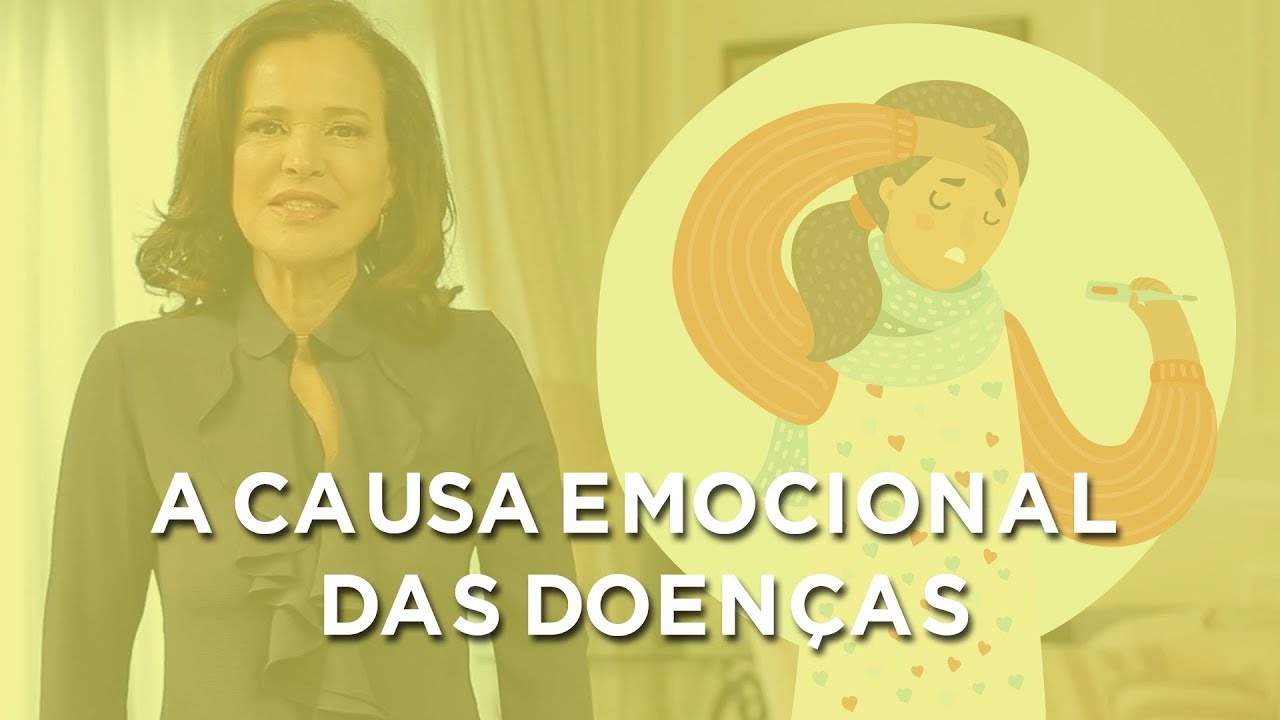 Entenda a causa emocional das doenças