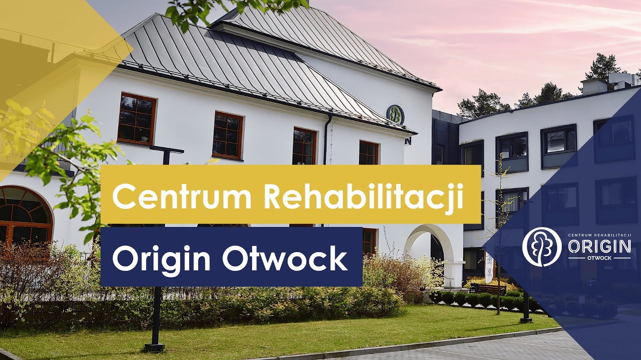 Poznaj Centrum Rehabilitacji Origin Otwock