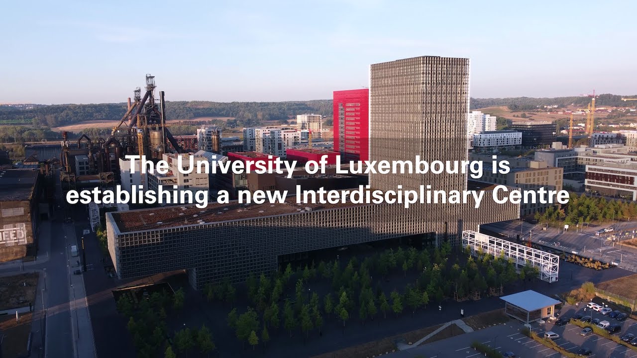 Establishing a new Interdisciplinary Centre for environmental systems - University of Luxembourg