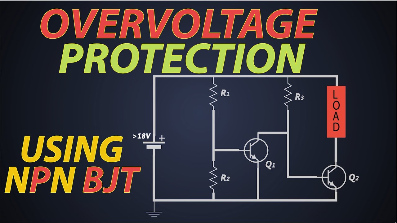 How to design NPN BJT based Overvoltage protection? Overvoltage protection using NPN BJT.