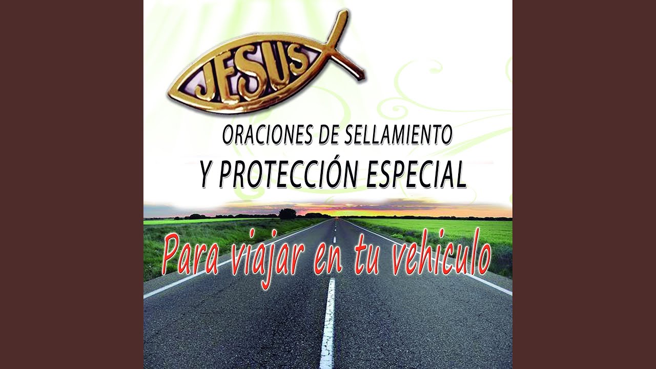 Oración de Sellamiento del Vehículo con la Sangre de Cristo