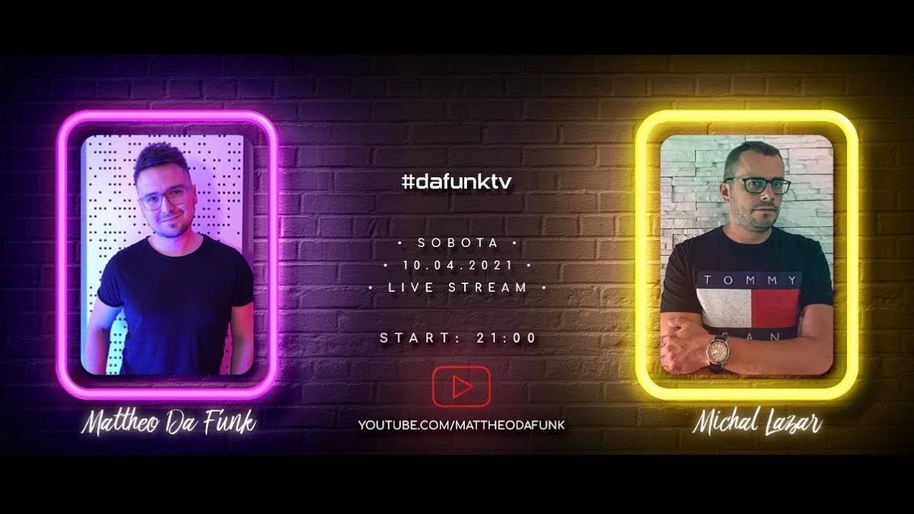 dafunk.tv MATTHEO DA FUNK & MICHAŁ LAZAR / Live Stream 10.04.2021 AFTER