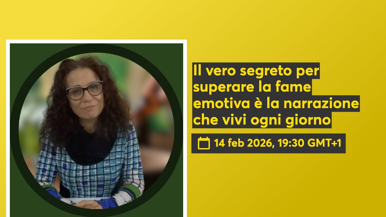 Il vero segreto per superare la fame emotiva è la narrazione che vivi ogni giorno