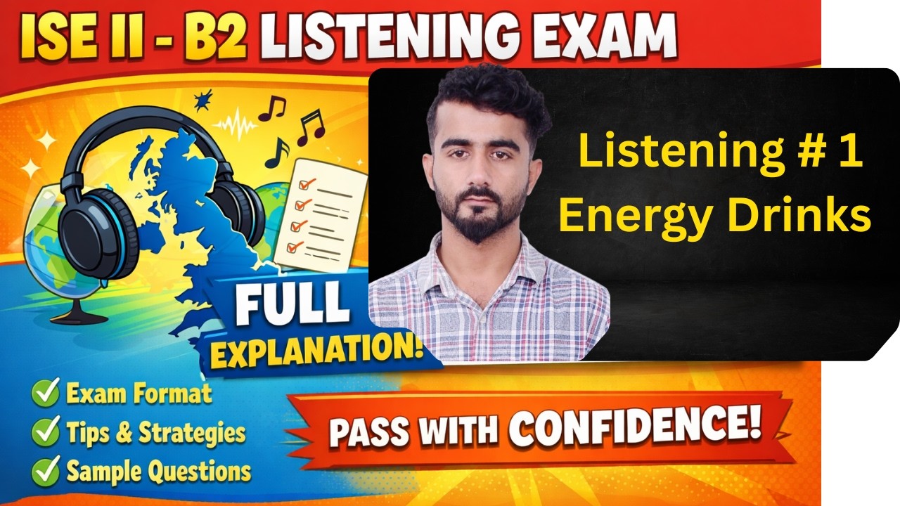 ISE II (b2) Speaking & Listening Explained 🔥 🎧 Energy Drinks Topic | Full Explanation @MyAcademy074